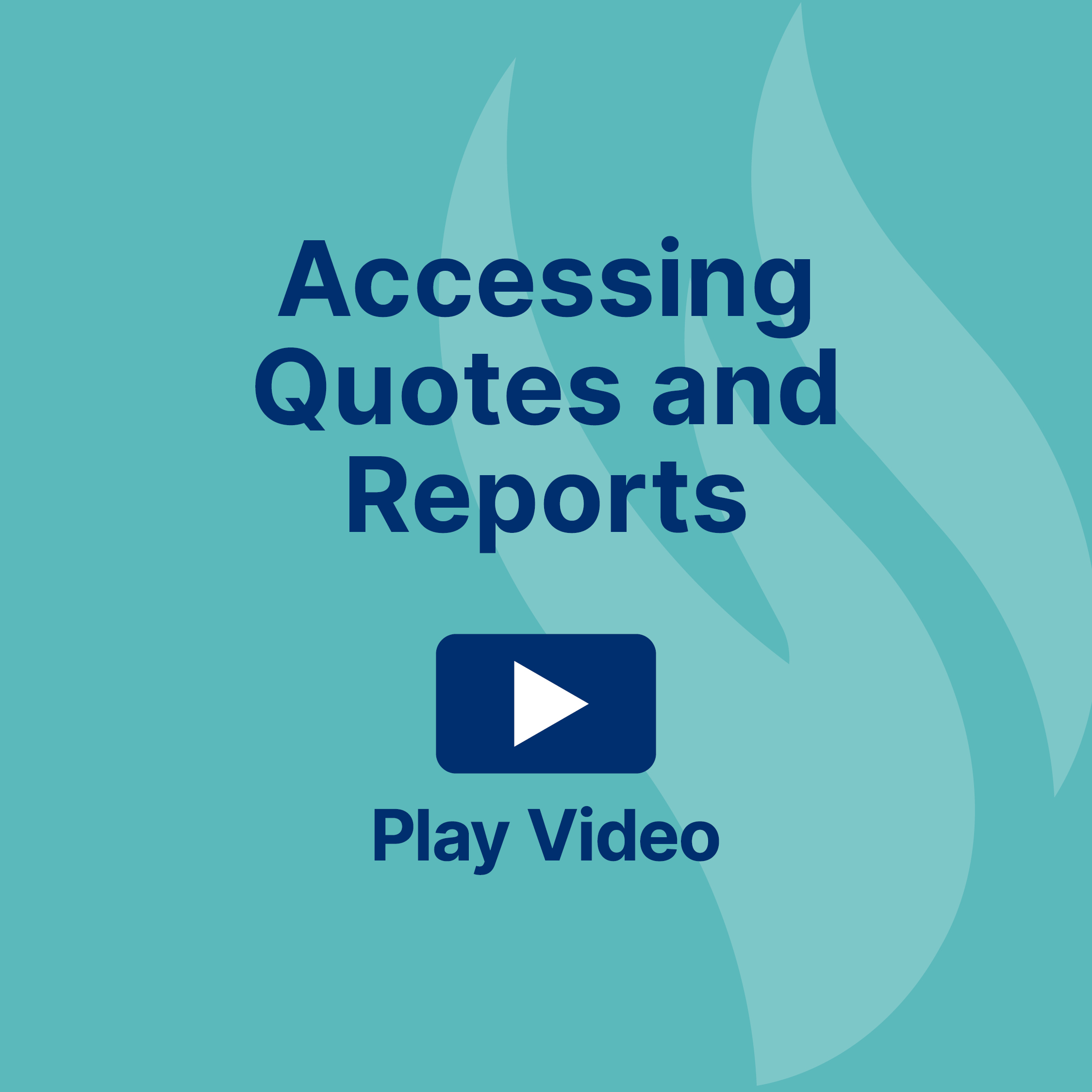 Accessing Quotes and Reports